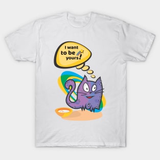 Funny Cat Cata-Vento Says to you T-Shirt